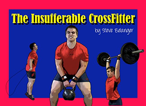 The Insufferable CrossFitter (English Edition)