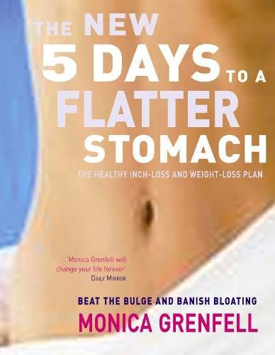 The New Five Days to a Flatter Stomach: Beat the Bulge and Banish Bloating