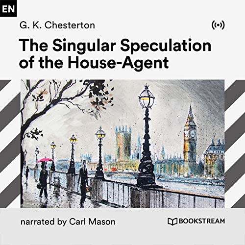 The Singular Speculation of the House-Agent - Part 10