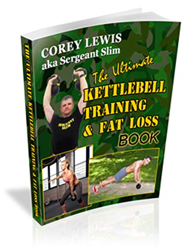 The Ultimate Kettlebell Training & Fat Loss Book (English Edition)