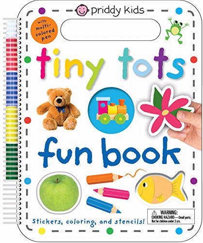 Tiny Tots Fun Book: Stickers, Coloring, and Stencils! with Multi-Colored Pen (Wipe Clean) [Idioma Inglés]