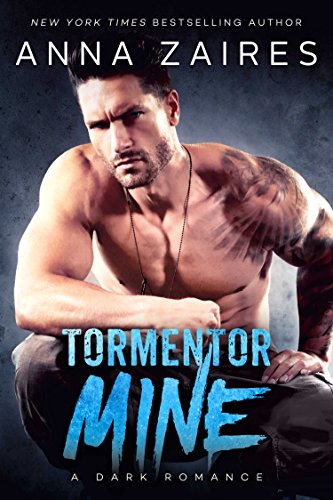Tormentor Mine: A Dark Romance (English Edition)
