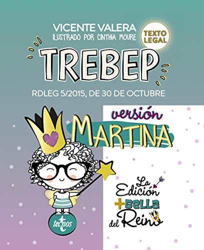 TREBEP versión Martina: RDLeg 5/2015, de 30 de octubre, por el que se aprueba el Texto Refundido de la Ley del Estatuto Básico del Empleado Público. Texto Legal (Derecho - Práctica Jurídica)