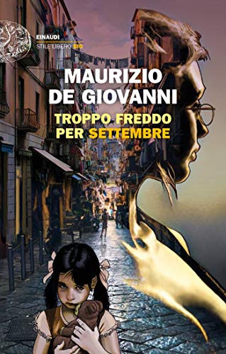 Troppo freddo per Settembre (Einaudi. Stile libero big) (Italian Edition)