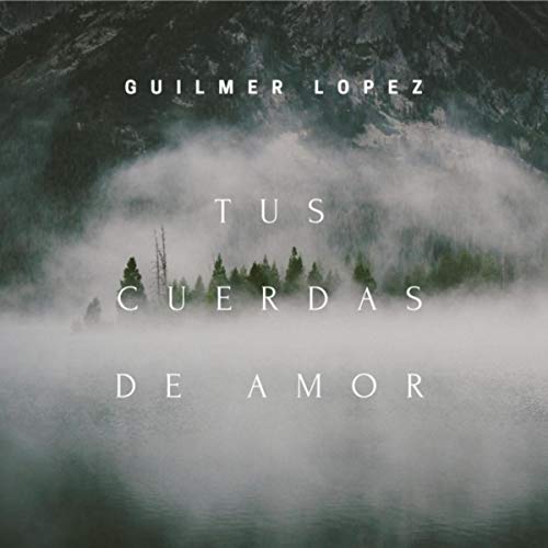 Tus Cuerdas de Amor