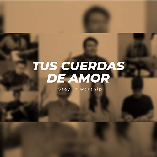 Tus cuerdas de amor (Remastered)