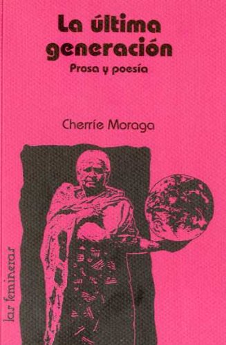 Ultima generacion, la - prosa y poesia (Femineras)