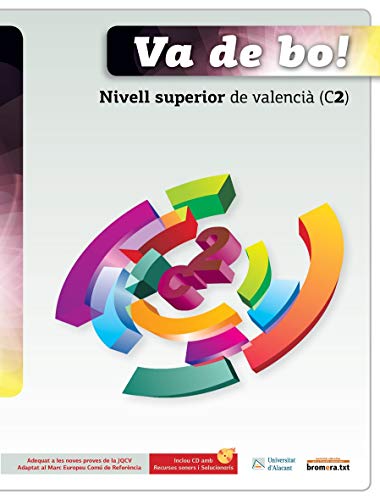 Va de bo! Nivell superior de valencià (C2): Nivell superior de valencià (C2) (bromera.txt)