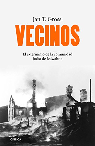 Vecinos: El exterminio de la comunidad judía de Jedwabne (Polonia)