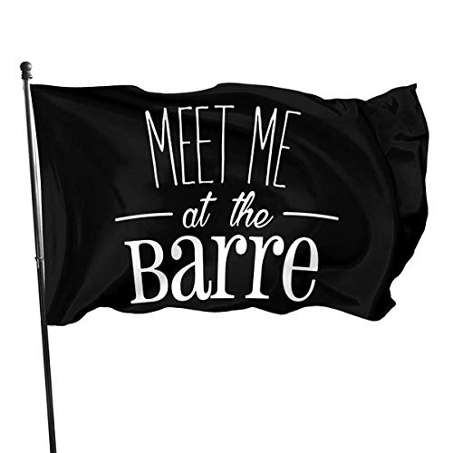 Viplili Meet Me at The Barre Bandera del jardín Banner Flag for Inside/Outside 3 X 5