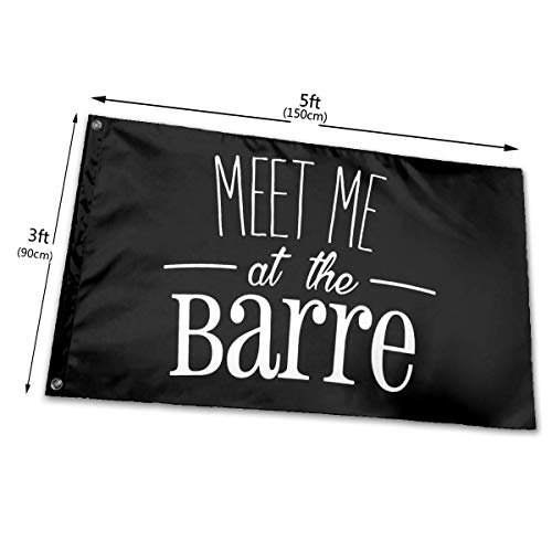 Viplili Meet Me at The Barre Bandera del jardín Banner Flag for Inside/Outside 3 X 5