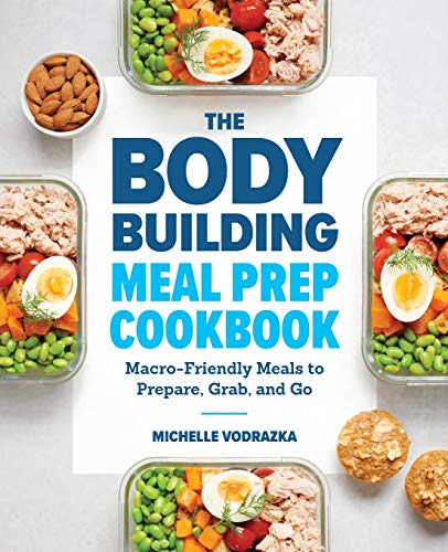 Vodrazka, M: Bodybuilding Meal Prep Cookbook