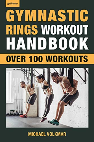 Volkmar, M: Gymnastic Rings Workout Handbook (Getfitnow)