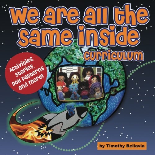 We Are All The Same Inside Curriculum: Activities, Stories, Doll Patterns and More!