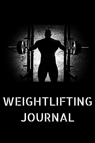 Weightlifting Journal: Weightlifting Notebook; Gym Journal; Squat, Bench, Deadlift Notebook, Gym Planner; Gym Class Tracker; 6x9inch Notebook with 108-wide lined pages