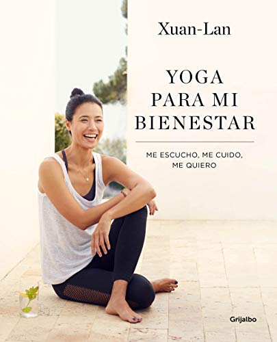 Yoga para mi bienestar: Me escucho, me cuido, me quiero