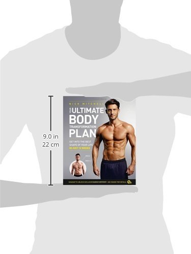 Your Ultimate Body Transformation Plan: Get into the best shape of your life – in just 12 weeks