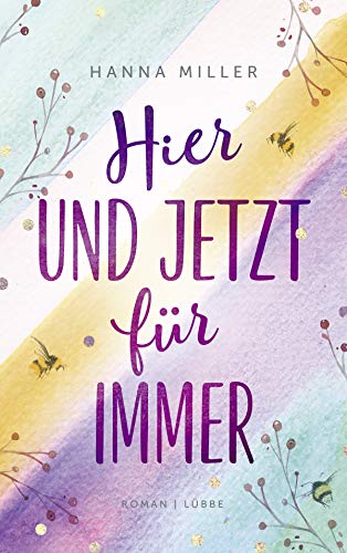 Hier und jetzt für immer: Roman (German Edition)