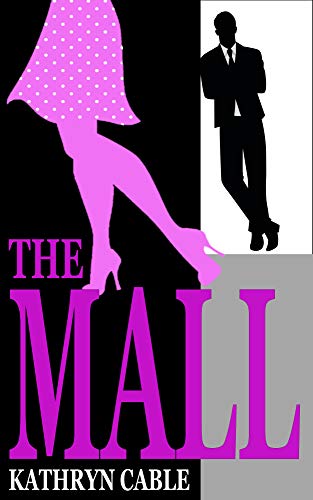 The Mall: Love Among the Sales Racks (English Edition)